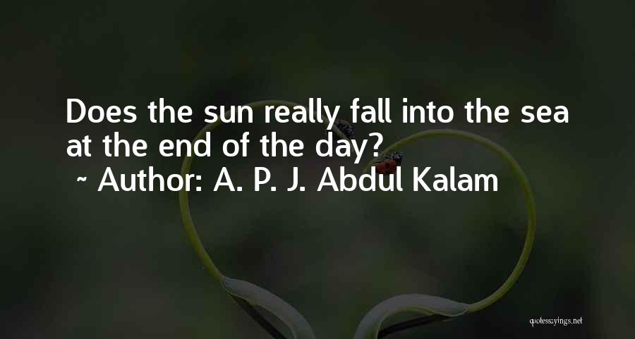 The Last Mistress Quotes By A. P. J. Abdul Kalam