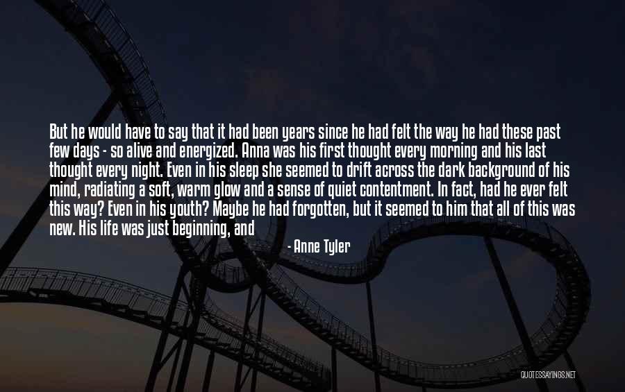The Last Night Of Summer Quotes By Anne Tyler The Last Night Of Summer Quotes By Anne Tyler