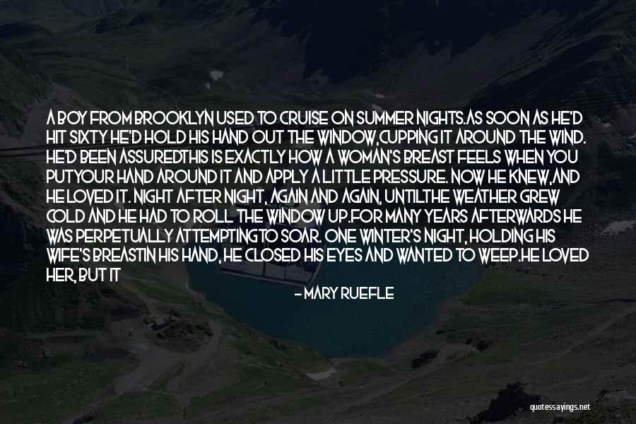 The Last Night Of Summer Quotes By Mary Ruefle The Last Night Of Summer Quotes By Mary Ruefle