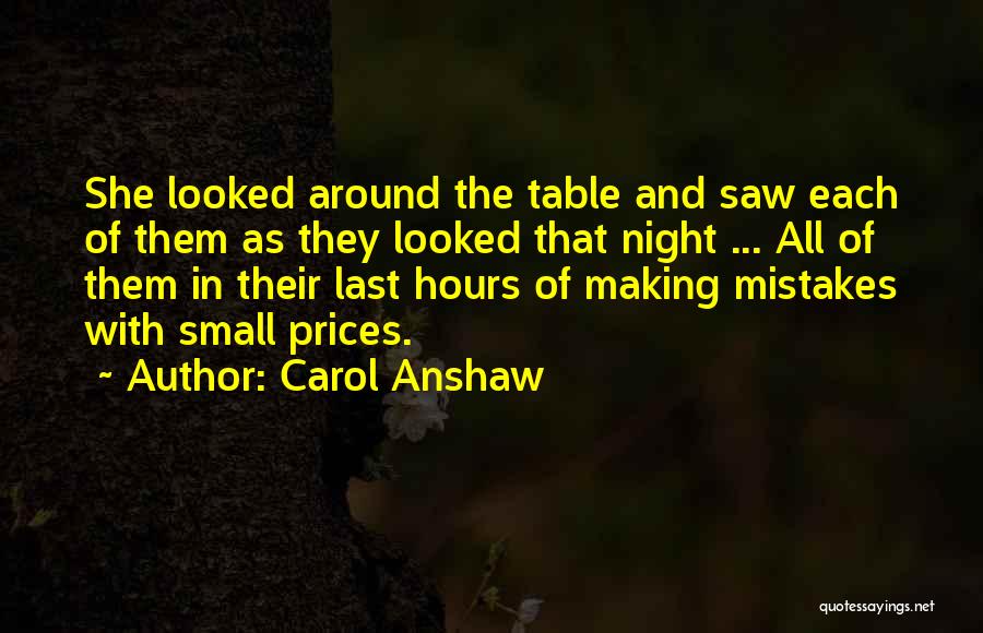 The Last Night Quotes By Carol Anshaw