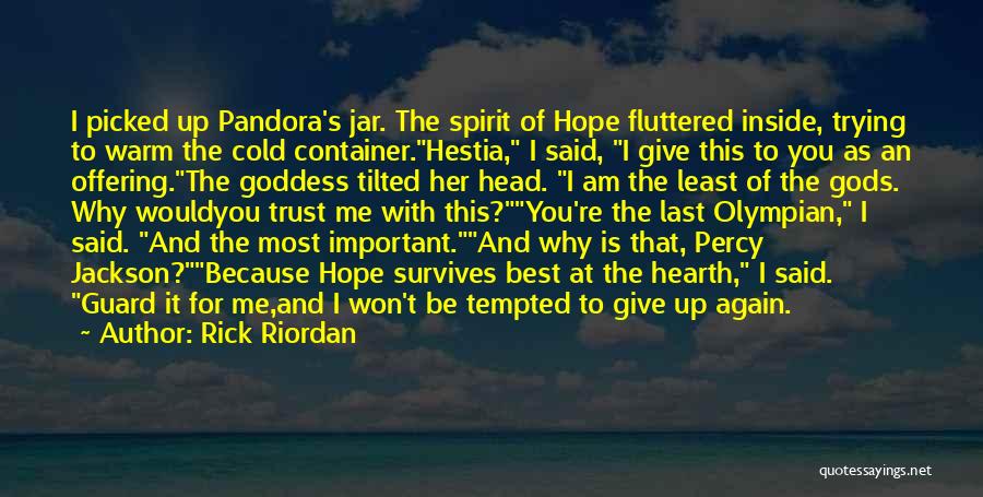 The Last Olympian Hestia Quotes By Rick Riordan