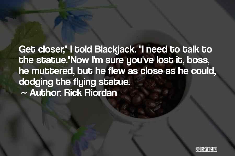 The Last Olympian Quotes By Rick Riordan