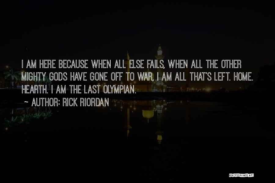 The Last Olympian Quotes By Rick Riordan