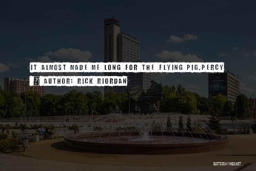 The Last Olympian Quotes By Rick Riordan