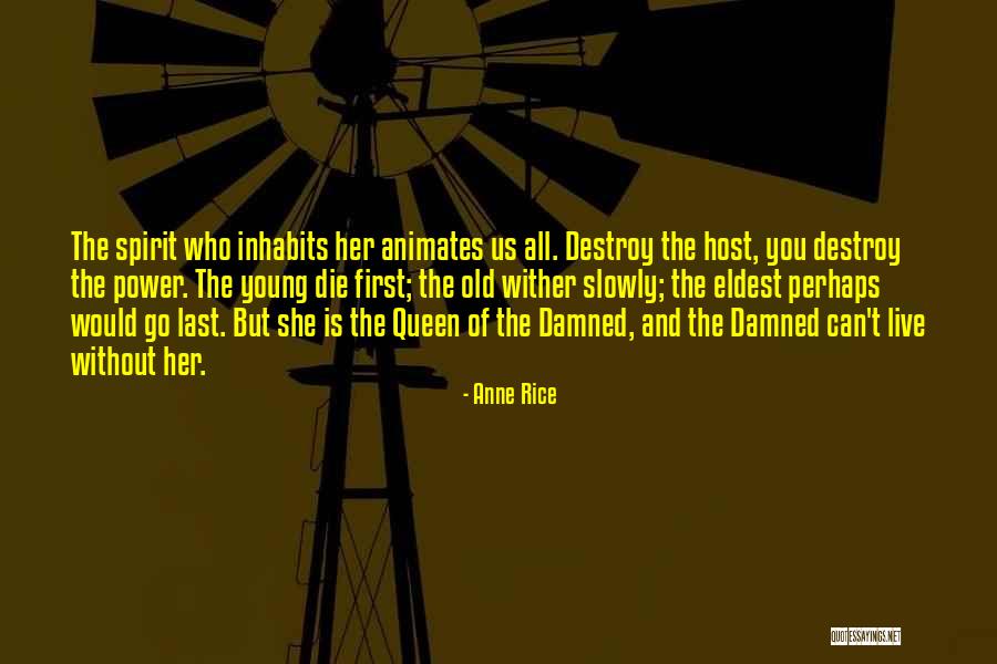 The Last Queen Quotes By Anne Rice The Last Queen Quotes By Anne Rice