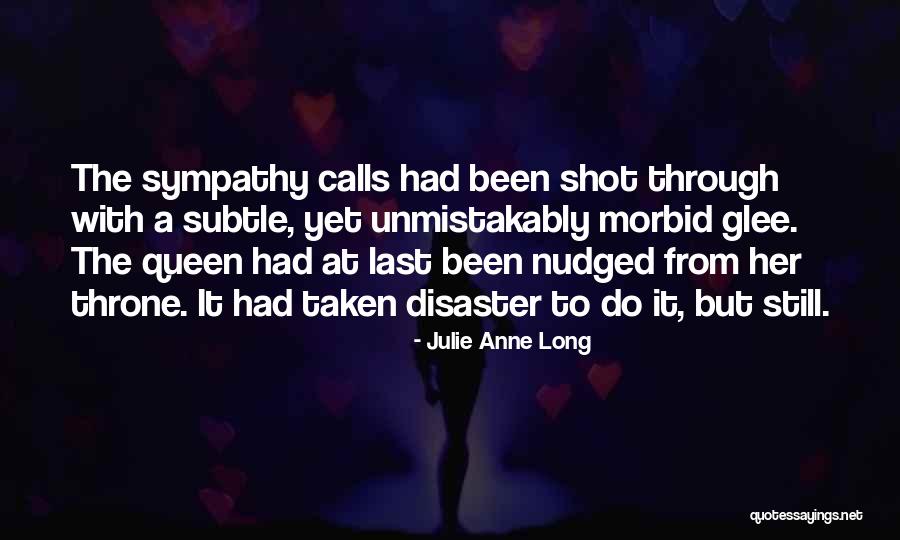 The Last Queen Quotes By Julie Anne Long The Last Queen Quotes By Julie Anne Long