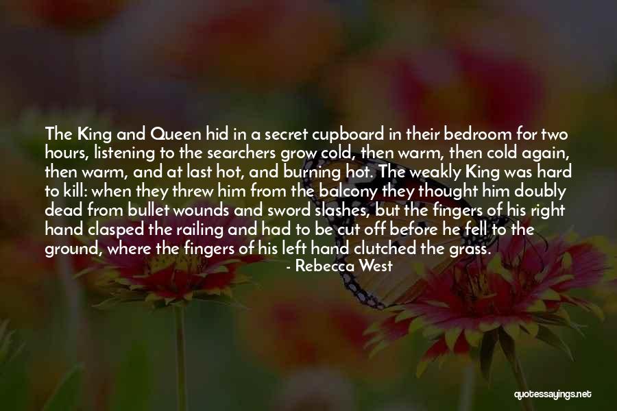 The Last Queen Quotes By Rebecca West The Last Queen Quotes By Rebecca West