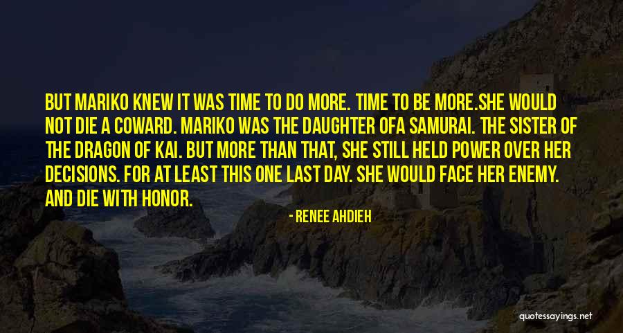 The Last Samurai Quotes By Renee Ahdieh The Last Samurai Quotes By Renee Ahdieh