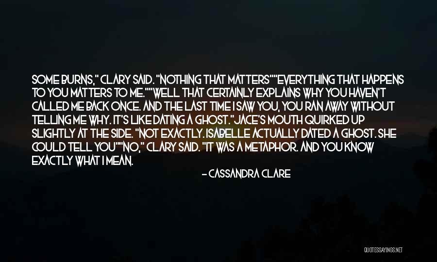 The Last Time I Saw You Quotes By Cassandra Clare The Last Time I Saw You Quotes By Cassandra Clare