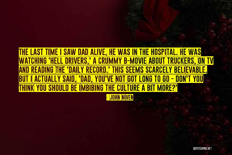 The Last Time I Saw You Quotes By John Niven The Last Time I Saw You Quotes By John Niven