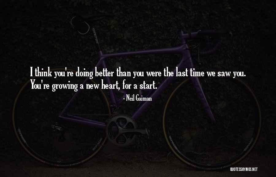 The Last Time I Saw You Quotes By Neil Gaiman The Last Time I Saw You Quotes By Neil Gaiman
