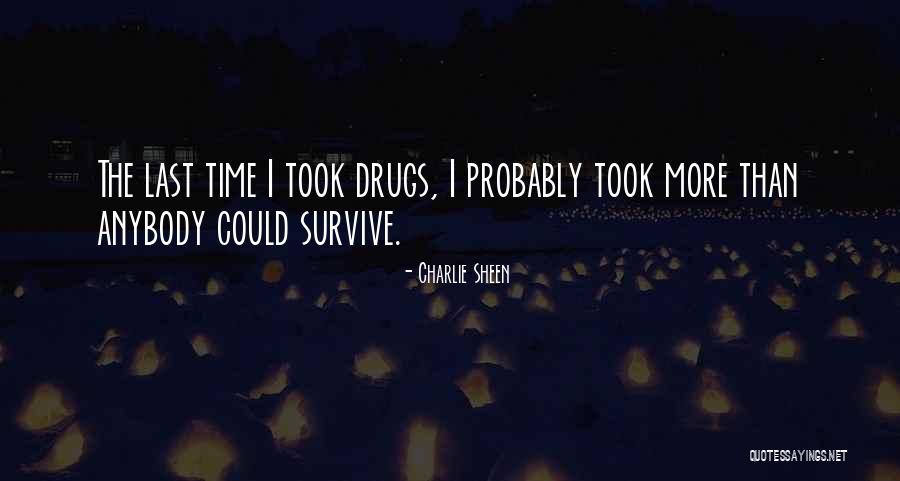 The Last Time Quotes By Charlie Sheen The Last Time Quotes By Charlie Sheen