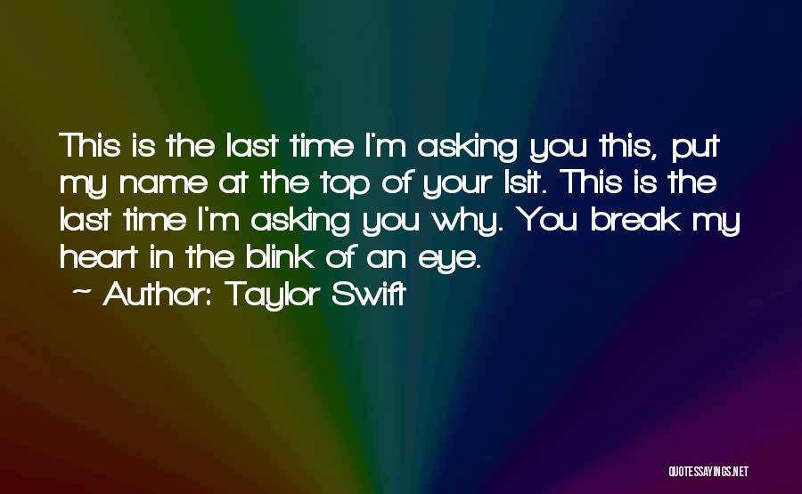 The Last Time Taylor Swift Quotes By Taylor Swift