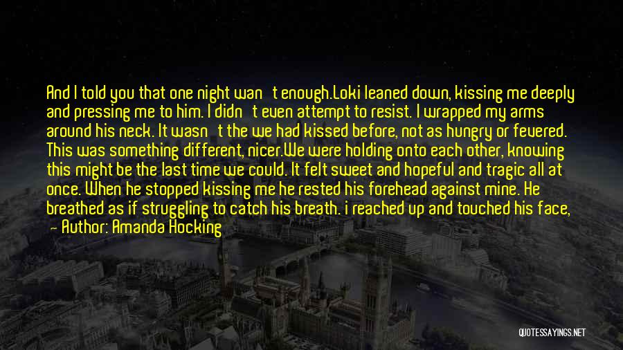 The Last Time We Kissed Quotes By Amanda Hocking The Last Time We Kissed Quotes By Amanda Hocking