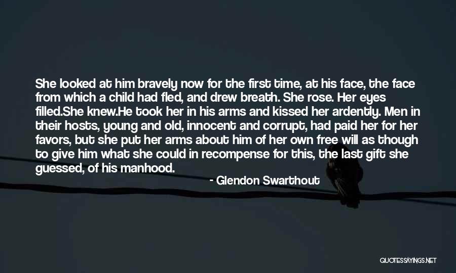 The Last Time We Kissed Quotes By Glendon Swarthout