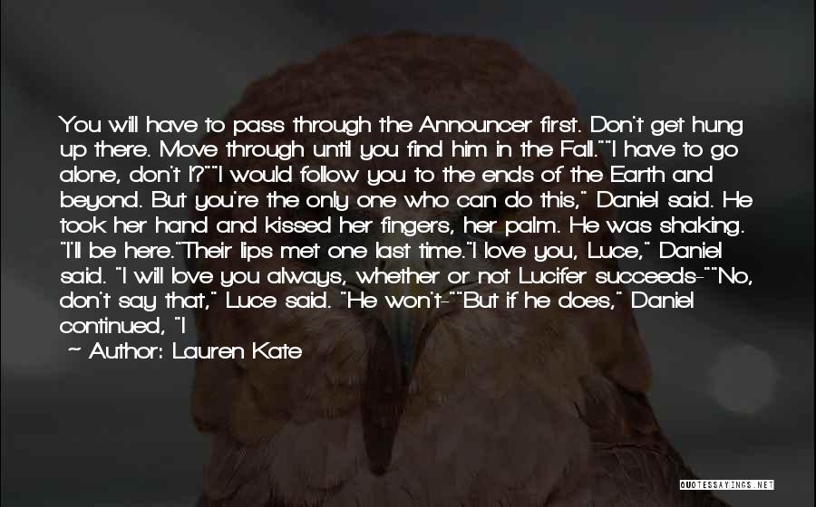 The Last Time We Kissed Quotes By Lauren Kate The Last Time We Kissed Quotes By Lauren Kate