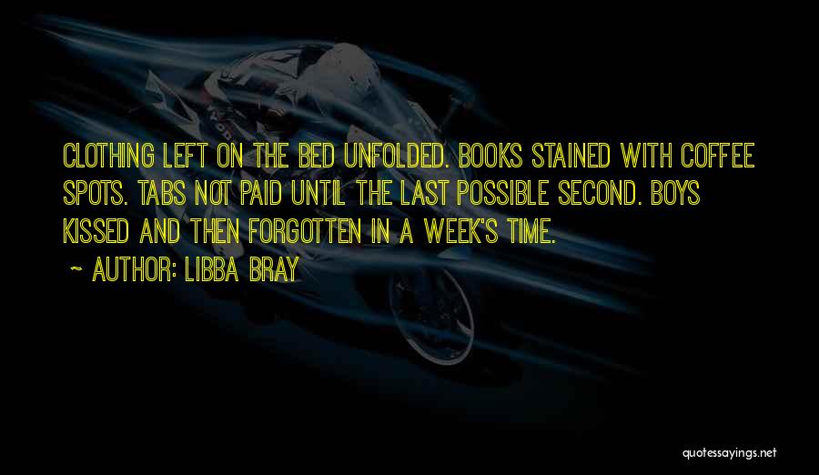 The Last Time We Kissed Quotes By Libba Bray The Last Time We Kissed Quotes By Libba Bray