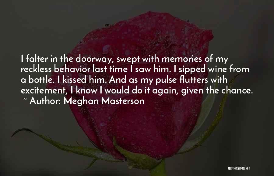 The Last Time We Kissed Quotes By Meghan Masterson