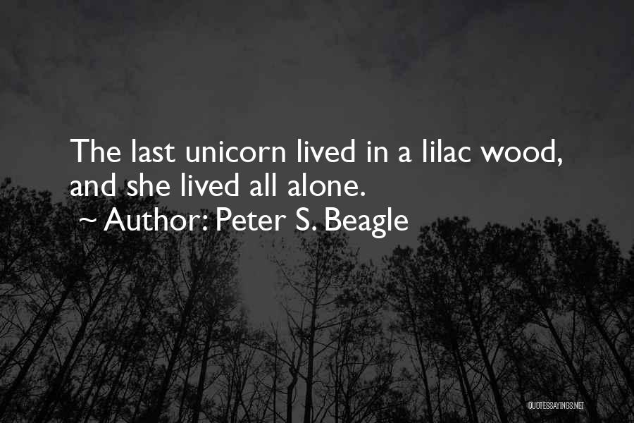 The Last Unicorn Peter Beagle Quotes By Peter S. Beagle