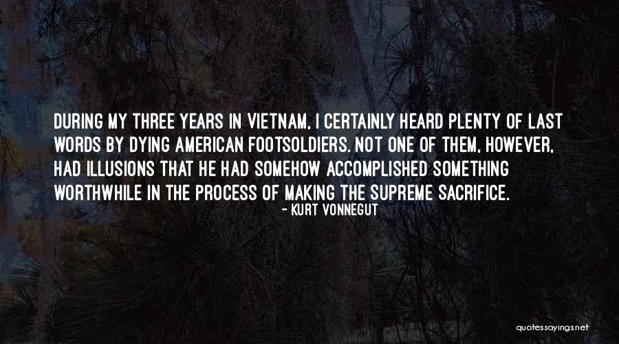 The Last Words Quotes By Kurt Vonnegut