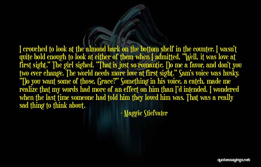 The Last Words Quotes By Maggie Stiefvater