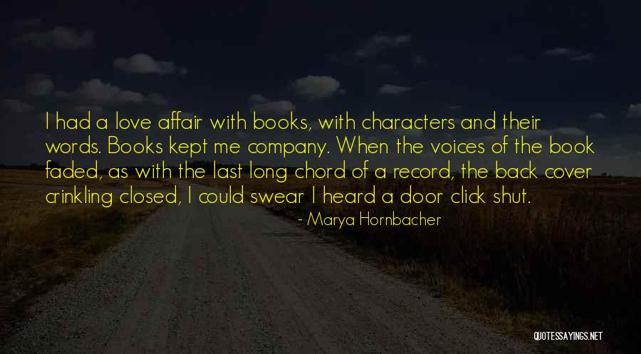 The Last Words Quotes By Marya Hornbacher