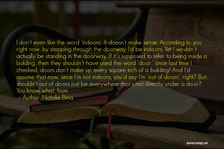The Last Words Quotes By Natalie Bina