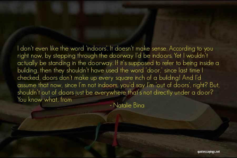 The Last Words Quotes By Natalie Bina