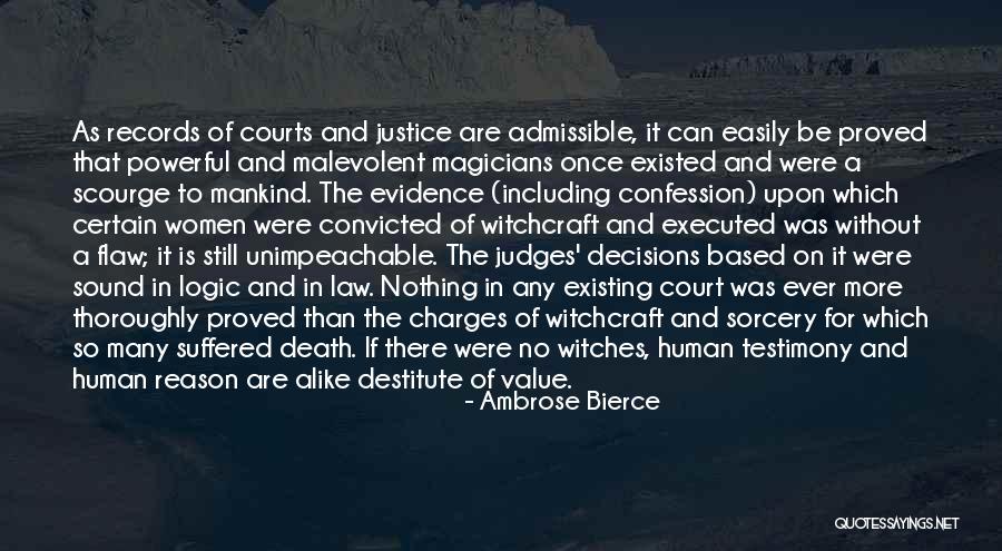 The Law And Justice Quotes By Ambrose Bierce