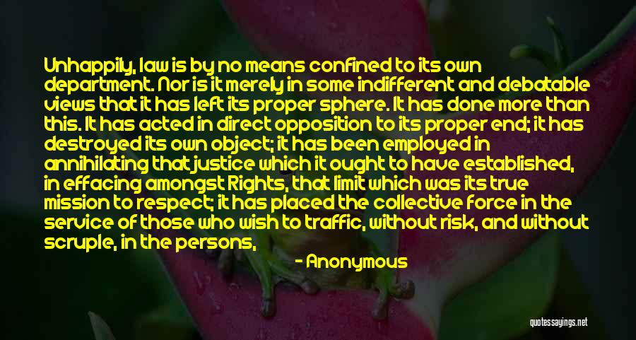 The Law And Justice Quotes By Anonymous