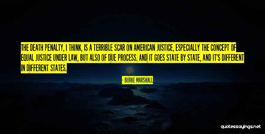 The Law And Justice Quotes By Burke Marshall