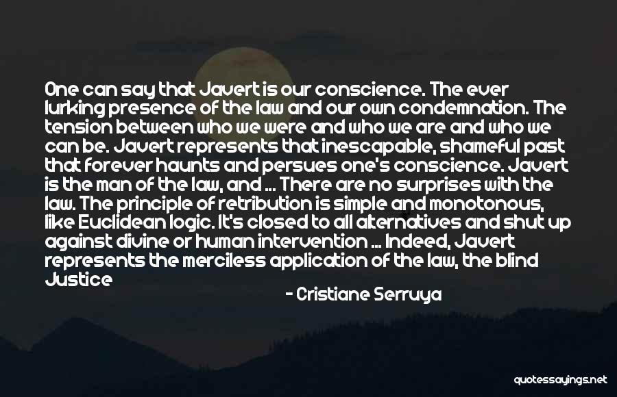 The Law And Justice Quotes By Cristiane Serruya