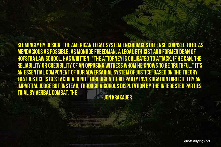 The Law And Justice Quotes By Jon Krakauer