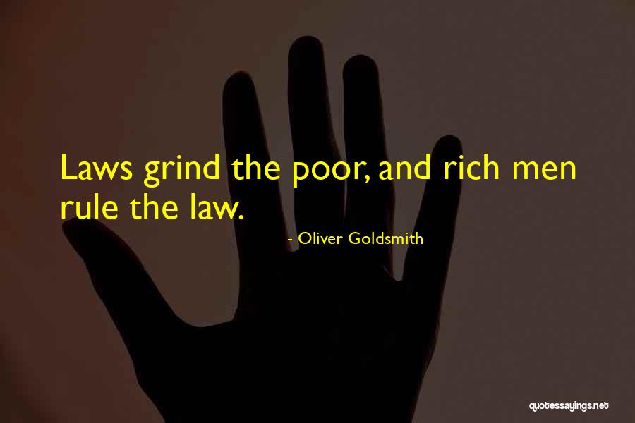 The Law And Justice Quotes By Oliver Goldsmith