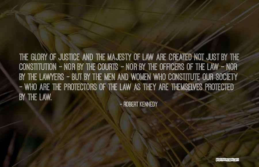 The Law And Justice Quotes By Robert Kennedy