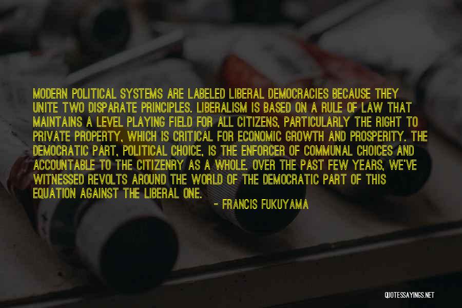 The Law Of Growth Quotes By Francis Fukuyama The Law Of Growth Quotes By Francis Fukuyama
