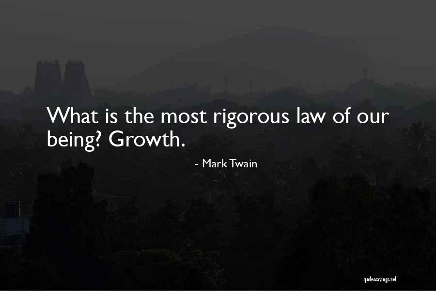 The Law Of Growth Quotes By Mark Twain The Law Of Growth Quotes By Mark Twain