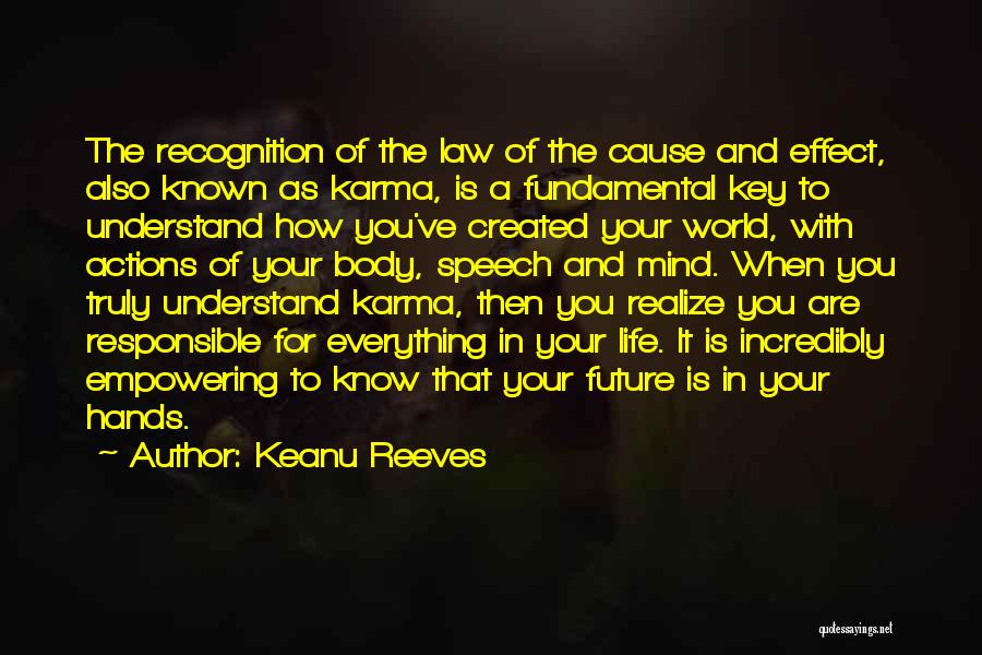 The Law Of Karma Quotes By Keanu Reeves