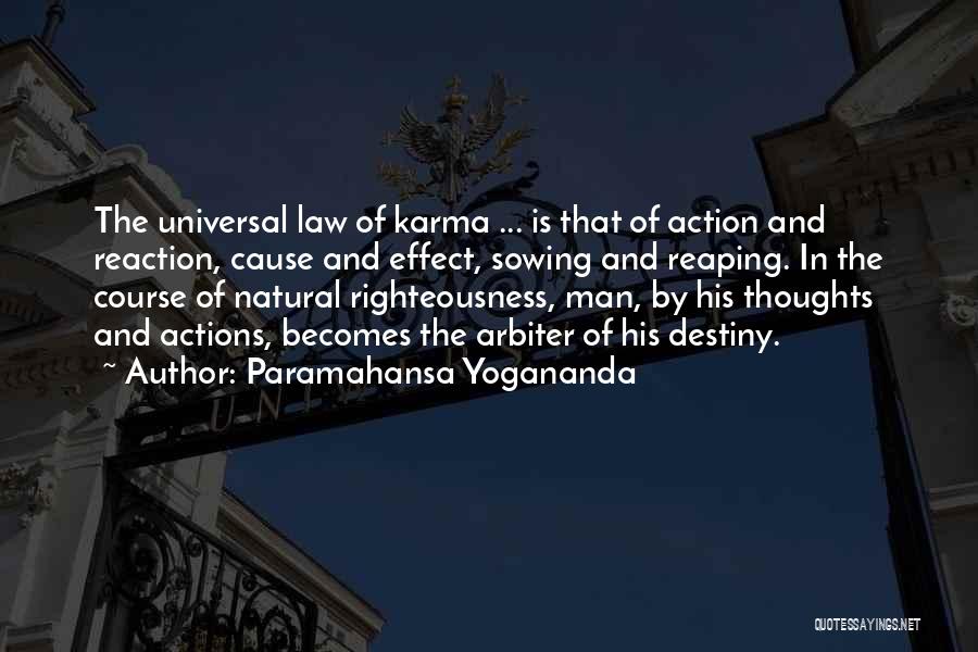 The Law Of Karma Quotes By Paramahansa Yogananda