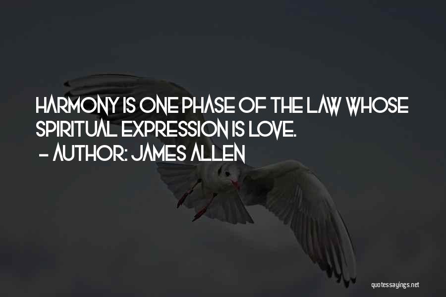 The Law Of Love Quotes By James Allen