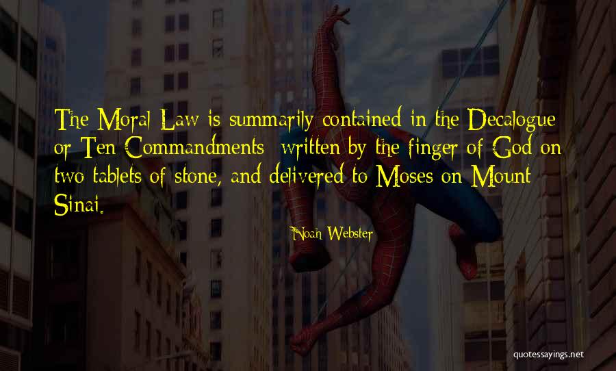 The Law Of Moses Quotes By Noah Webster The Law Of Moses Quotes By Noah Webster
