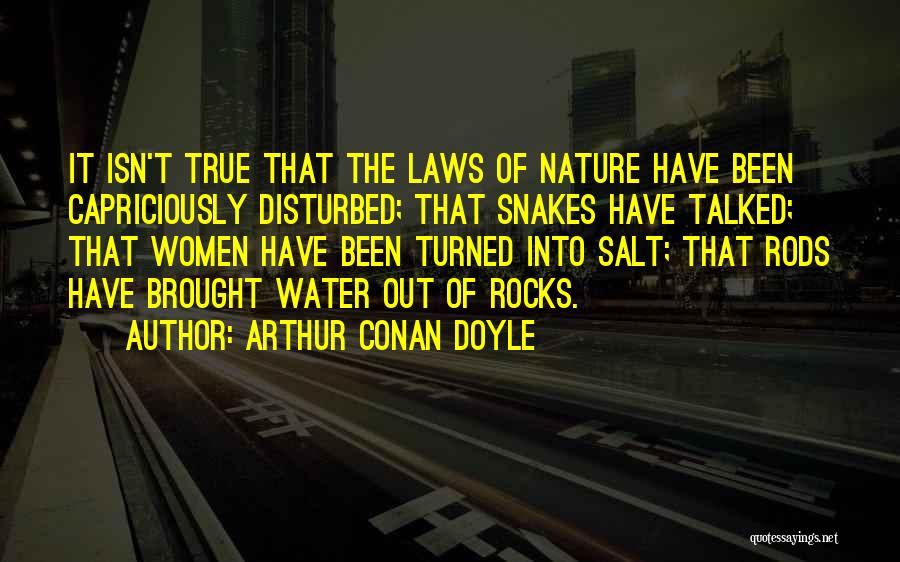 The Law Of Nature Quotes By Arthur Conan Doyle