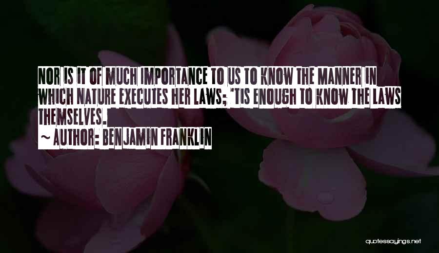 The Law Of Nature Quotes By Benjamin Franklin