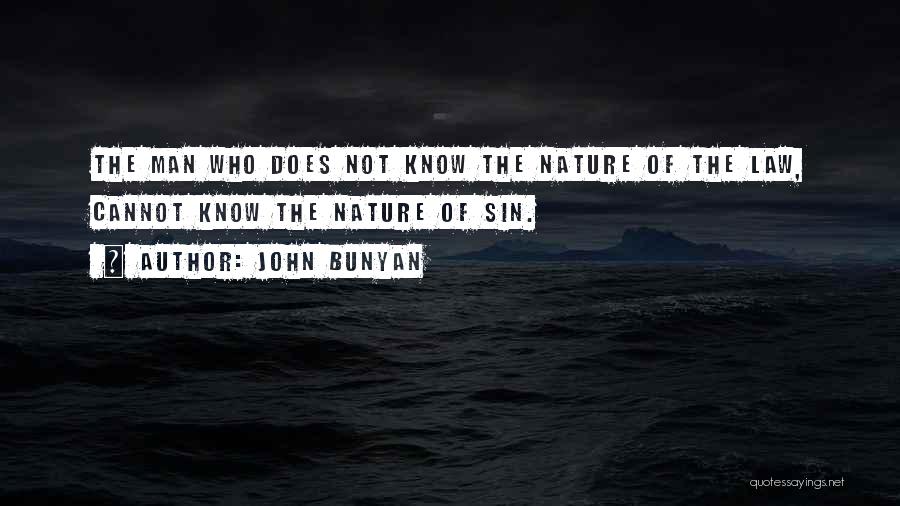 The Law Of Nature Quotes By John Bunyan