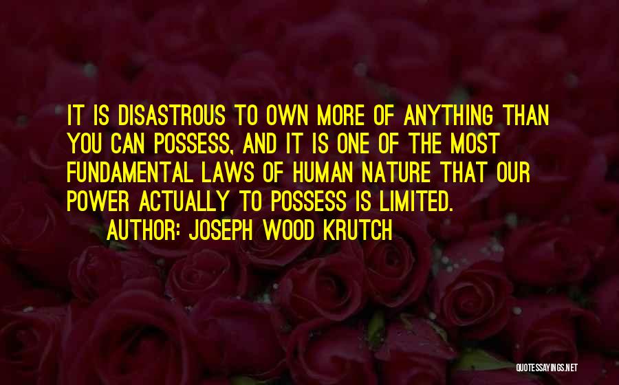 The Law Of Nature Quotes By Joseph Wood Krutch