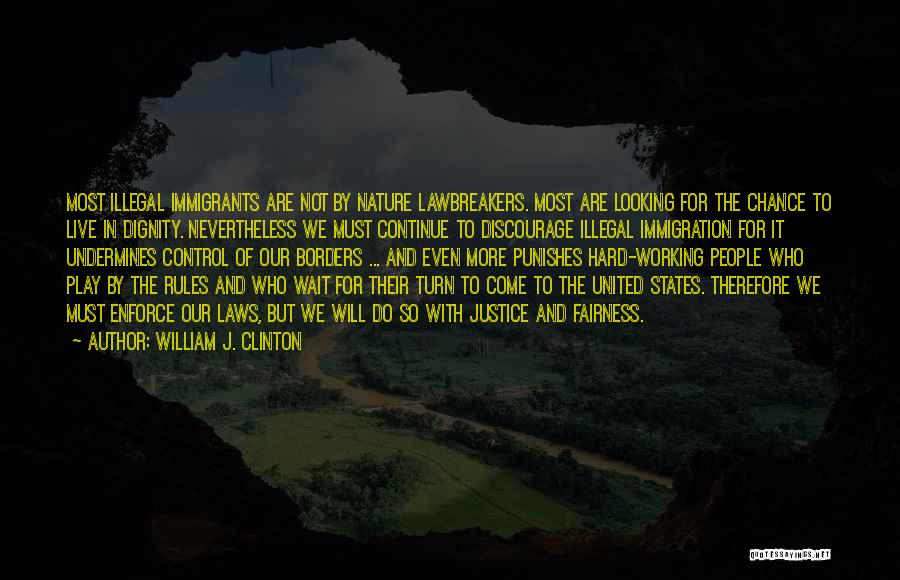 The Law Of Nature Quotes By William J. Clinton