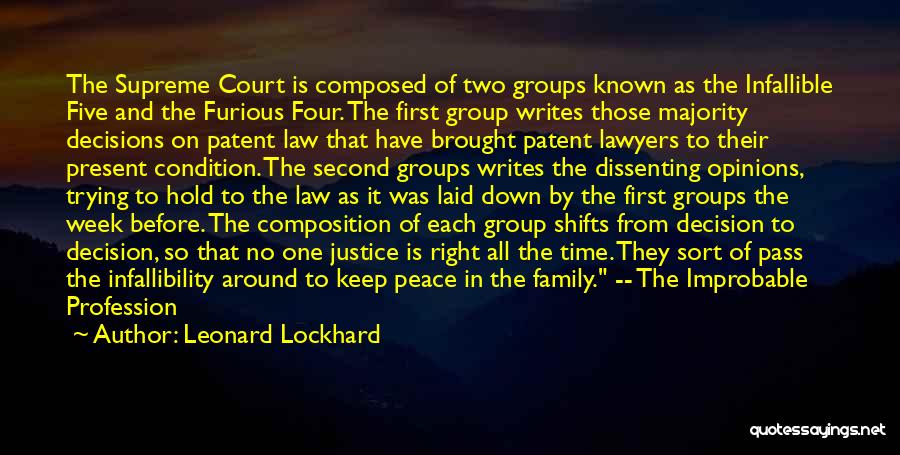 The Law Profession Quotes By Leonard Lockhard