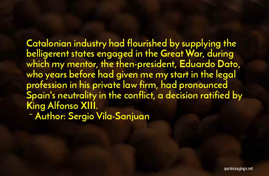 The Law Profession Quotes By Sergio Vila-Sanjuan