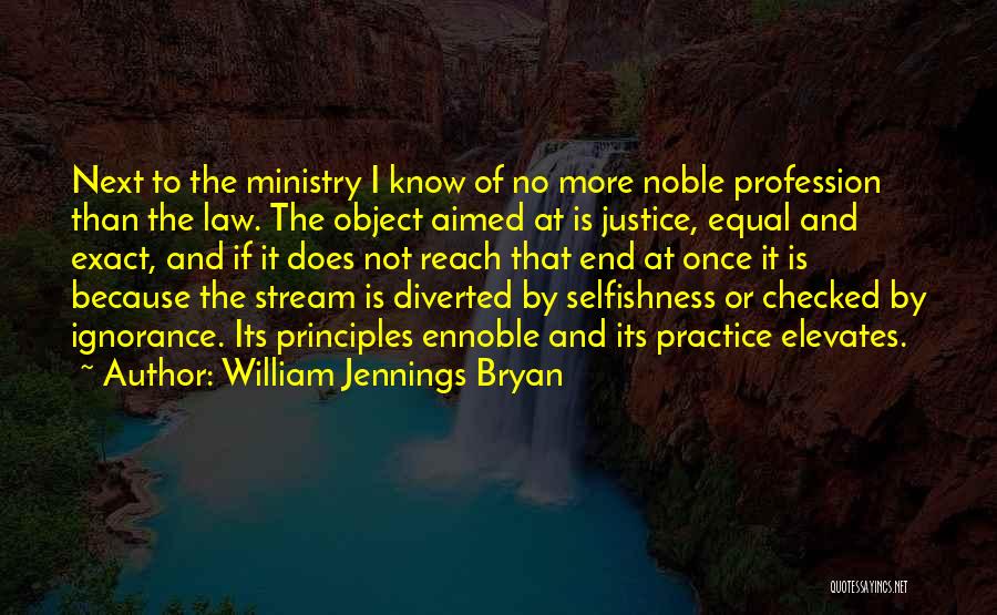 The Law Profession Quotes By William Jennings Bryan