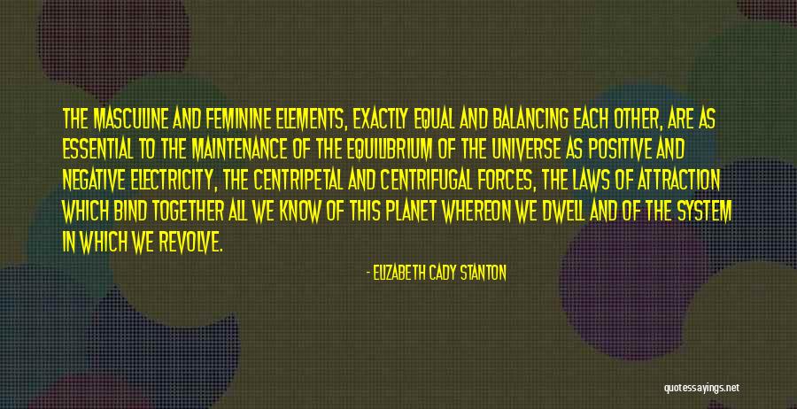 The Laws Of Attraction Quotes By Elizabeth Cady Stanton The Laws Of Attraction Quotes By Elizabeth Cady Stanton